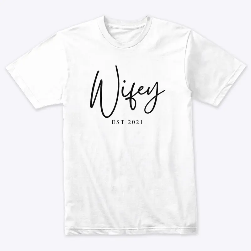 Wifey Est. 2021 Collection 