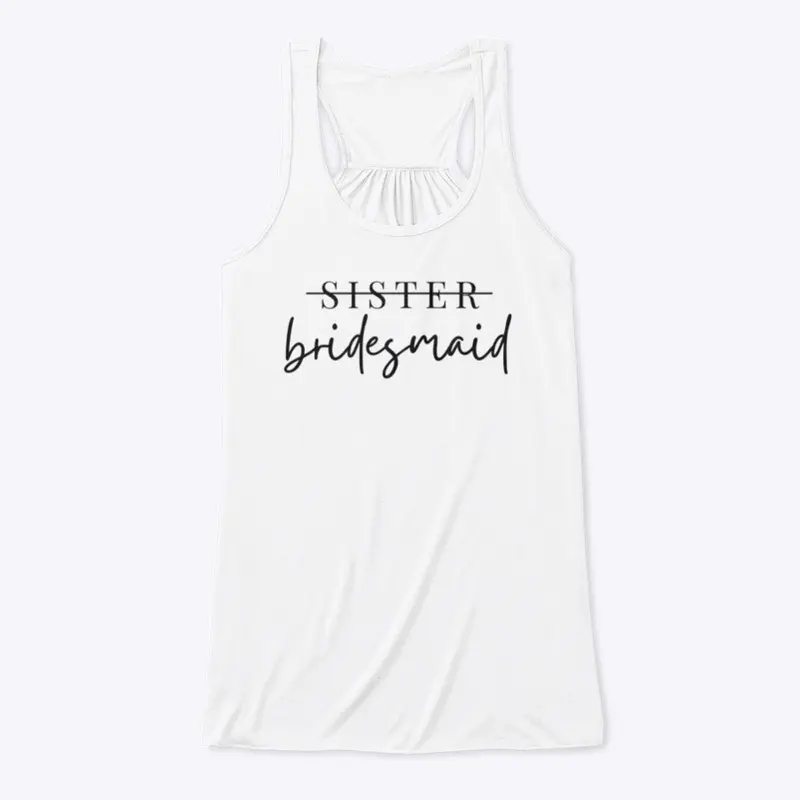 Not Just A Sister Collection: Bridesmaid