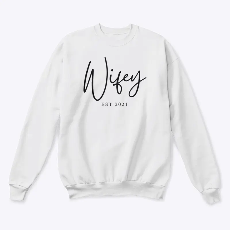 Wifey Est. 2021 Collection 